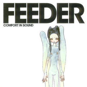 FEEDER - COMFORT IN SOUND (2025 REMASTER EXPANDED EDITION)