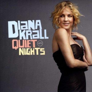 KRALL, DIANA - QUIET NIGHTS