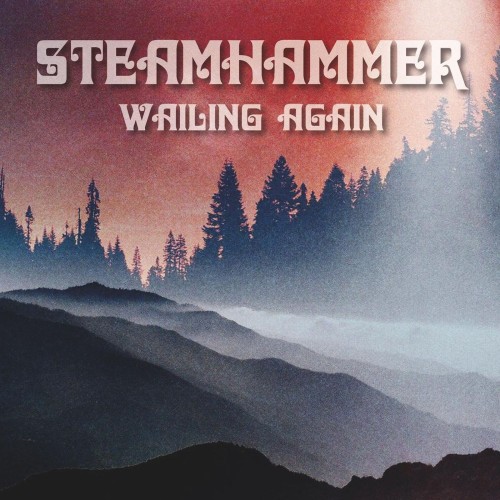 Steamhammer_Wailing Again.jpg