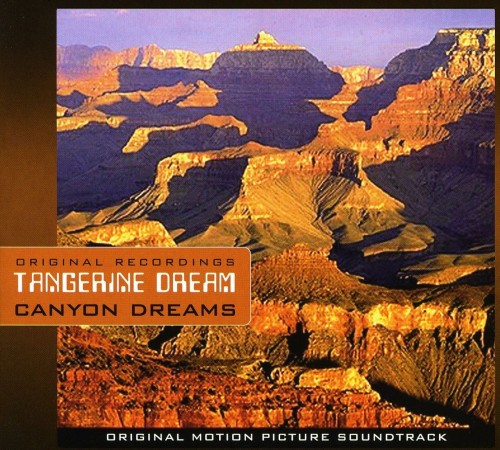 Tangerine Dream_Canyon Dreams.jpg