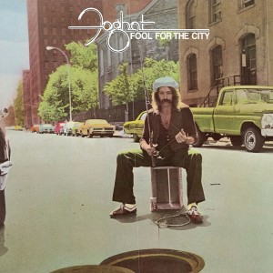 FOGHAT - FOOL FOR THE CITY (50TH ANNIV. EDITION)