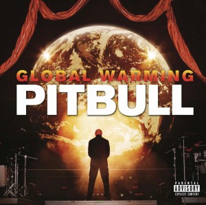 PITBULL - GLOBAL WARMING (DELUXE EDITION)