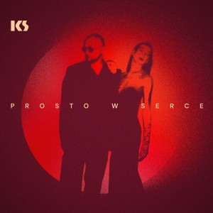 KOZYRSKA X SIECZAK - PROSTO W SERCE