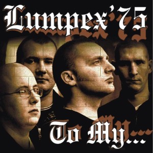 LUMPEX 75 - TO MY