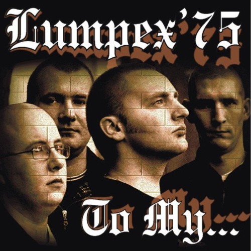 LUMPEX 75 - TO MY