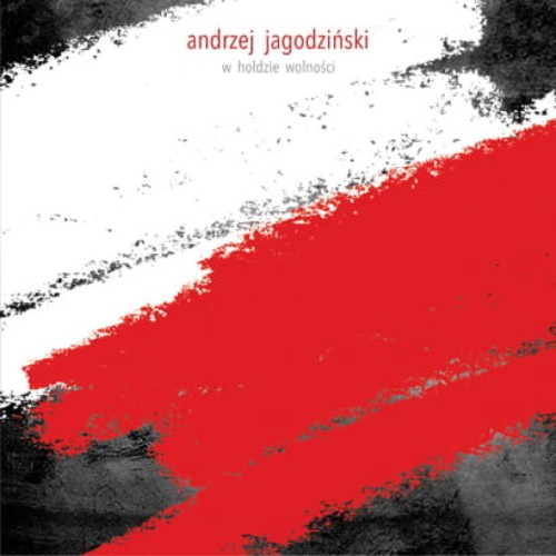 JAGODZIŃSKI, ANDRZEJ TRIO - W HOŁDZIE WOLNOŚCI
