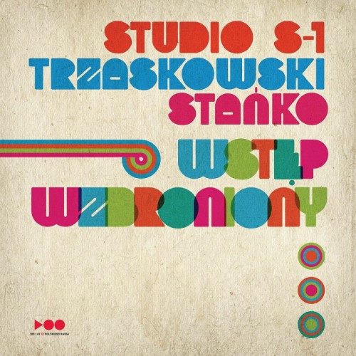 TRZASKOWSKI, ANDRZEJ/ TOMASZ STAŃKO/ STUDIO S-1 - WSTĘP WZBRONIONY