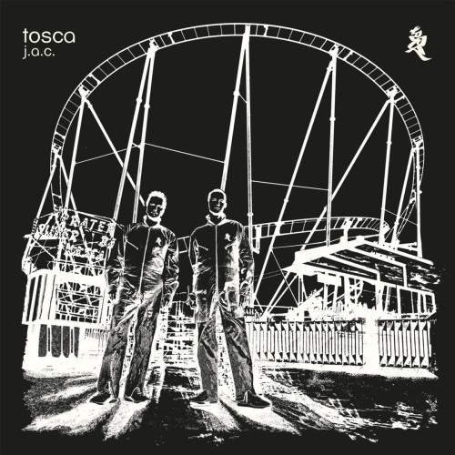 TOSCA - J.A.C. (20TH ANNIV. REISSUE)