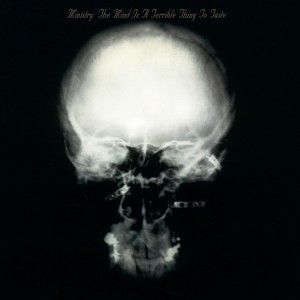 MINISTRY - THE MIND IS A TERRIBLE THING TO TASTE (EXPANDED EDITION ROCKTOBER 2025)