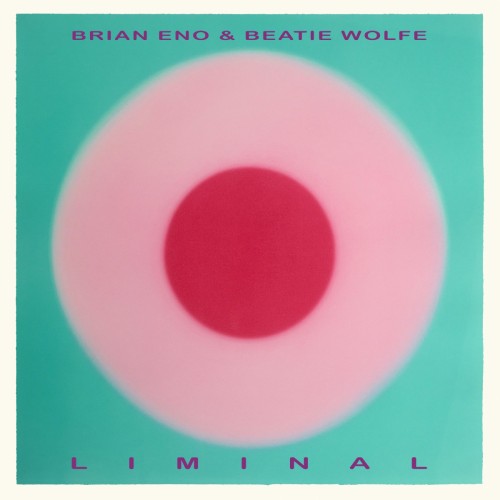 ENO, BRIAN / BEATIE WOLFE - LIMINAL