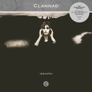 CLANNAD - MACALLA (40TH ANNIV. 2025 REMASTER)