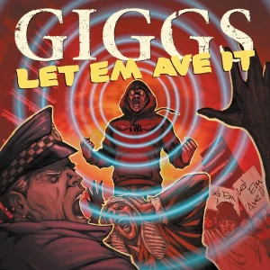 GIGGS - LET EM AVE IT (15TH ANNIV.)