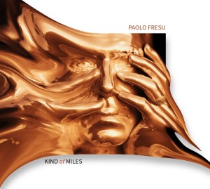 FRESU, PAOLO - KIND OF MILES