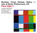 MOŻDŻER, LESZEK/ GREGORY PRIVAT/ IIRO RANTALA/ MICHAEL WOLLNY - JAZZ AT BERLIN PHILHARMONIC XVI: PIANO NIGHT II