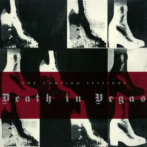 DEATH IN VEGAS - THE CONTINO SESSIONS