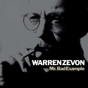 ZEVON, WARREN - MR. BAD EXAMPLE (ROCKTOBER 2025)