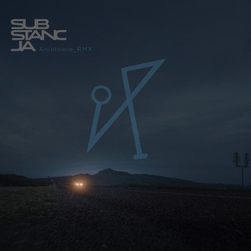 SUBSTANCJA - ANIOŁOWIE RMX (EP)
