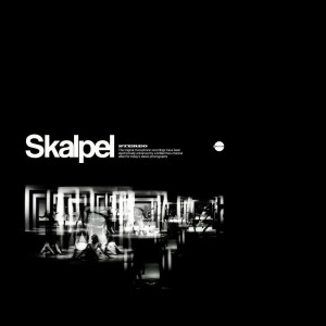 SKALPEL - SKALPEL (REISSUE)