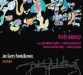 PAWLUŚKIEWICZ, JAN KANTY - ANTOLOGIA VOL. 2: HARFY PAPUSZY