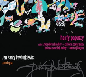 PAWLUŚKIEWICZ, JAN KANTY - ANTOLOGIA VOL. 2: HARFY PAPUSZY 