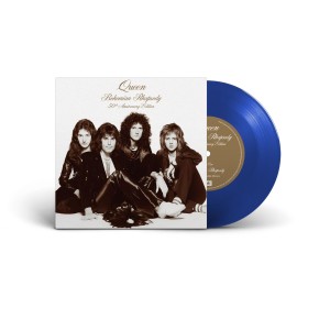 QUEEN - BOHEMIAN RHAPSODY / I’M IN LOVE WITH MY CAR (50TH ANNIV. 7" BLUE VINYL)
