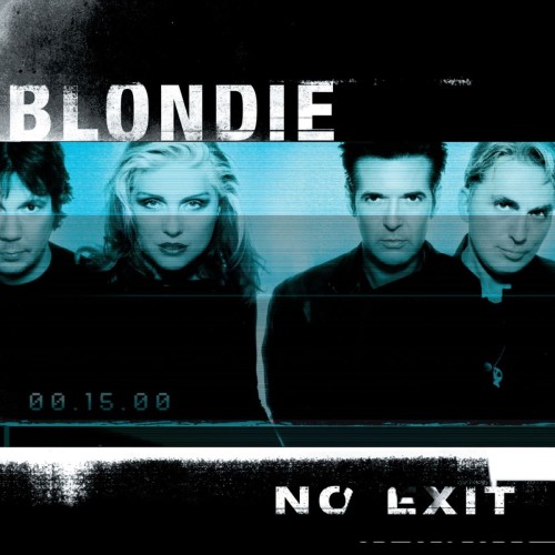 BLONDIE - NO EXIT (EXPANDED & REMIXED)