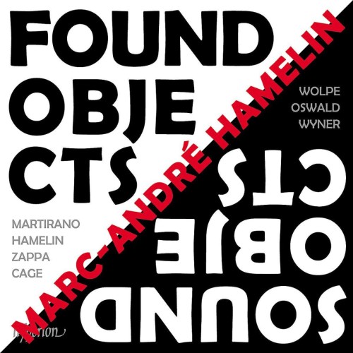 HAMELIN, MARC-ANDRÉ - FOUND OBJECTS