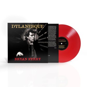 FERRY, BRYAN - DYLANESQUE (RED VINYL)