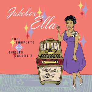 FITZGERALD, ELLA - JUKEBOX ELLA: THE COMPLETE VERVE SINGLES VOL. 2