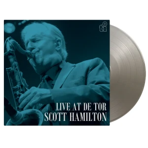 HAMILTON, SCOTT - LIVE AT DE TOR (SILVER VINYL)