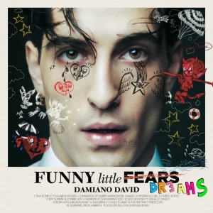 DAVID, DAMIANO - FUNNY LITTLE FEARS (DREAMS)