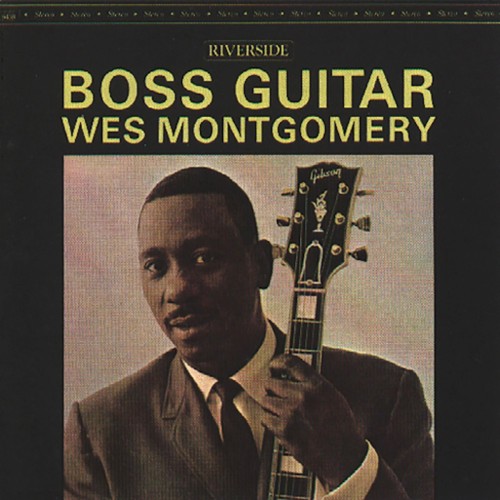 MONTGOMERY, WES - BOSS GUITAR (ORIGINAL JAZZ CLASSICS)