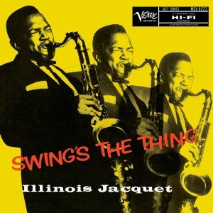 JACQUET, ILLINOIS - SWING'S THE THING (ACOUSTIC SOUNDS)
