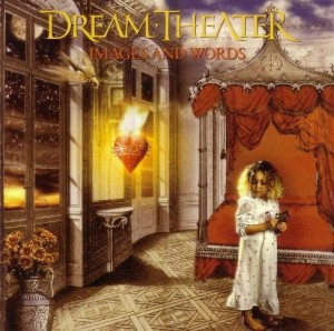DREAM THEATER - IMAGES AND WORDS