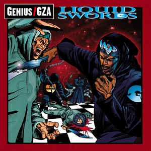 GENIUS/GZA - LIQUID SWORDS