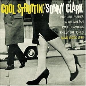 CLARK, SONNY - COOL STRUTTIN` (RUDY VAN GELDER REMASTER)