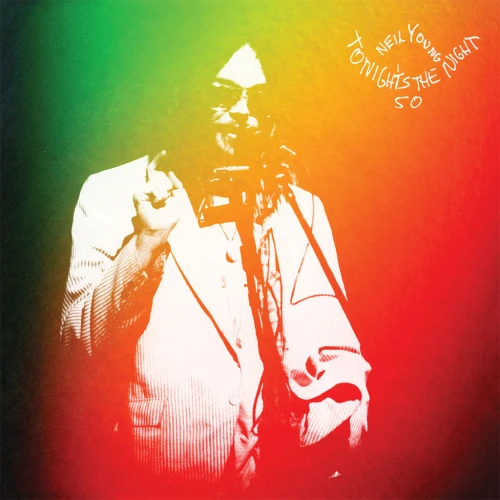 YOUNG, NEIL - TONIGHT'S THE NIGHT (50TH ANNIV. DELUXE EDITION)