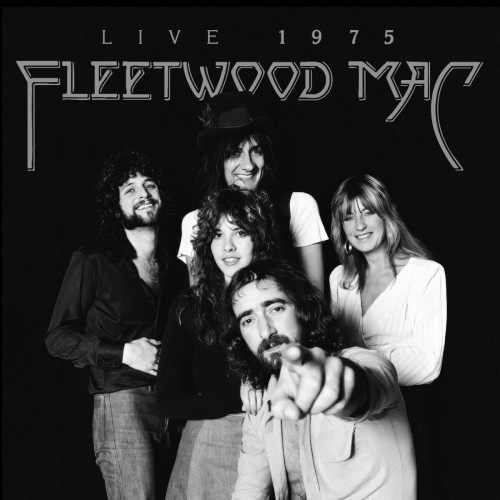 FLEETWOOD MAC - FLEETWOOD MAC: LIVE 1975