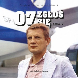 KORZYŃSKI, ANDRZEJ - 07 ZGŁOŚ SIĘ. SERIA IV (SOUNDTRACK)