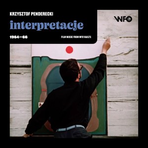 PENDERECKI, KRZYSZTOF - INTERPRETACJE