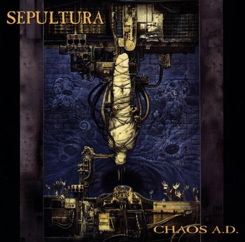 SEPULTURA - CHAOS A.D.