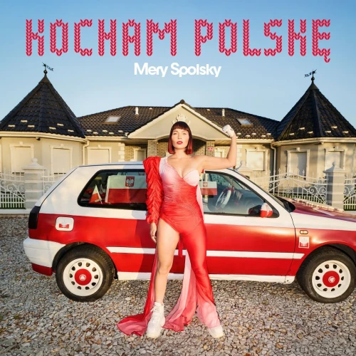 MERY SPOLSKY - KOCHAM POLSKĘ