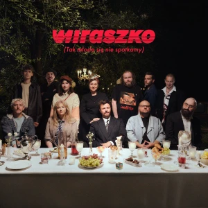 WIRASZKO, MICHAŁ - TAK MŁODO SIĘ NIE SPOTKAMY
