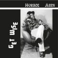 ANDY, HORACE - GET WISE (ORANGE VINYL)