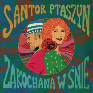 SANTOR, IRENA/ JAN „PTASZYN” WRÓBLEWSKI - ZAKOCHANA W ŚNIE. STUDIO JAZZOWE POLSKIEGO RADIA 