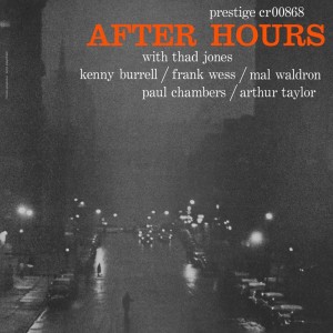 JONES, THAD/ FRANK WESS/ KENNY BURRELL/ MAL WALDRON - AFTER HOURS (ORIGINAL JAZZ CLASSICS)