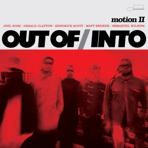 OUT OF/ INTO - MOTION 2