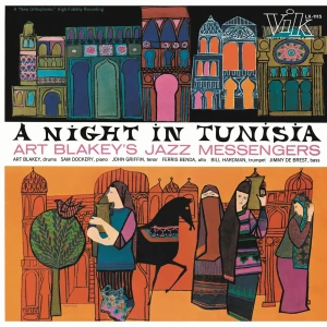 BLAKEY, ART & THE JAZZ MESSENGERS - A NIGHT IN TUNISIA