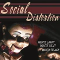 SOCIAL DISTORTION - WHITE LIGHT, WHITE HEAT, WHITE TRASH