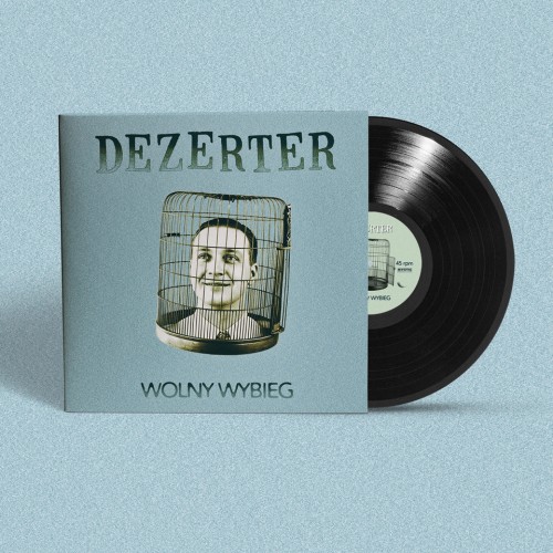 DEZERTER - WOLNY WYBIEG